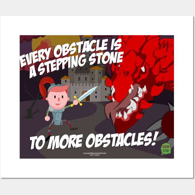 Obstacles Wall Art by Kevinandfriends